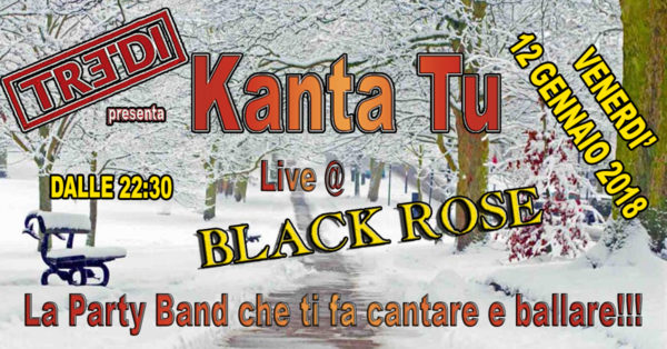 TreDi presenta Kanta Tu live @ Black Rose