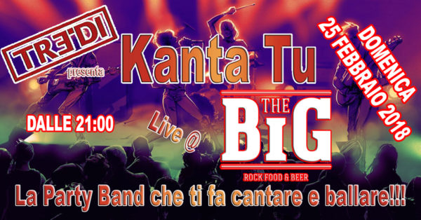 TreDi presenta Kanta Tu live @ The Big