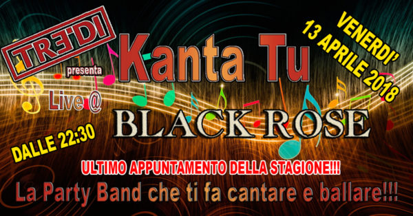 TreDi presenta Kanta Tu live @ Black Rose