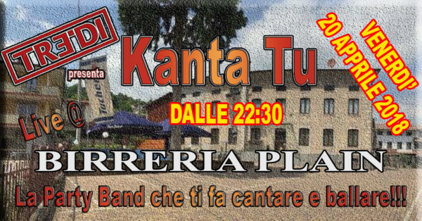 TreDi presenta Kanta Tu live @ Birreria Plain