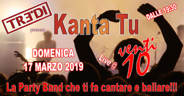 TreDi presente Kanta Tu live @ Venti10