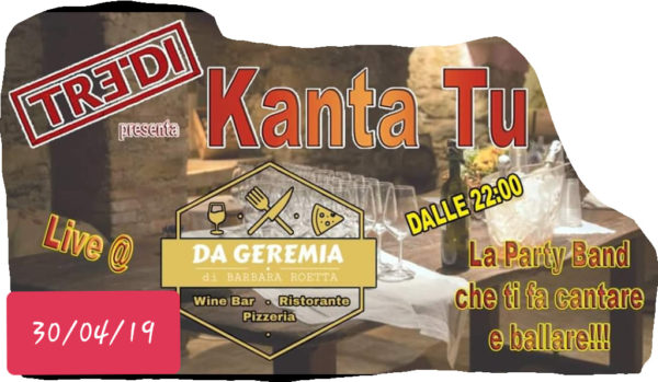 TreDi presenta Kanta Tu live @ Da Geremia