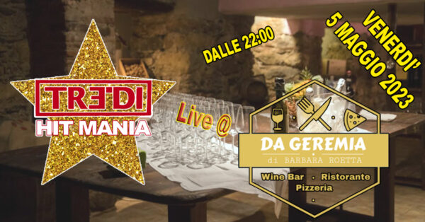 TreDi HIT MANIA live @ Da Geremia